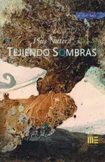 TEJIENDO SOMBRAS
