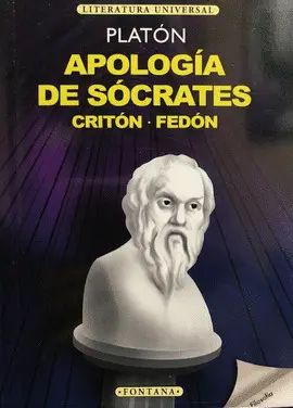 Apología de Sócrates, Critón, Fedón