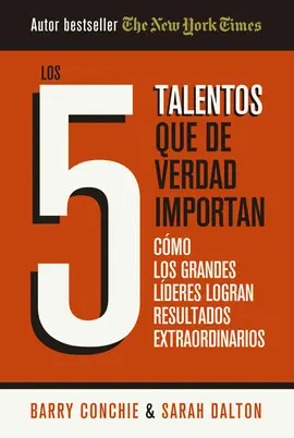 Los 5 Talentos que de Verdad Importan