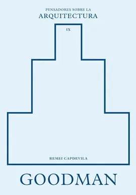 Goodman Sobre la Arquitectura