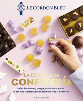 ESCUELA DE CONFITERIA, LA. LE CORDON BLEU« ESCUELA DE CONFITERIA, LA. LE CORDON BLEU«