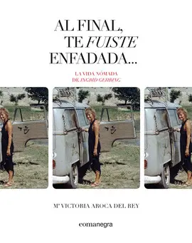 AL FINAL, TE FUISTE ENFADADA...