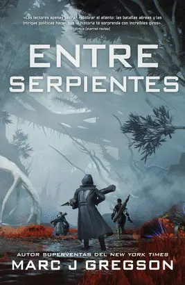 ENTRE SERPIENTES ENTRE SERPIENTES