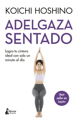 ADELGAZA SENTADO ADELGAZA SENTADO