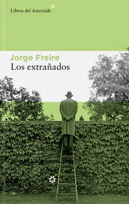 LOS EXTRAÑADOS LOS EXTRAÑADOS