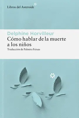 Cómo Hablar de la Muerte a los Niños