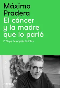 CANCER Y LA MADRE QUE LO PARIO, EL