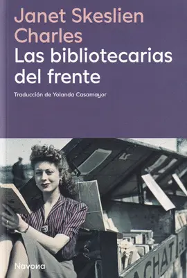 LAS BIBLIOTECARIAS DEL FRENTE
