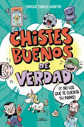 CHISTES BUENOS DE VERDAD CHISTES BUENOS DE VERDAD