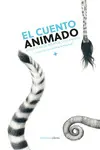 EL CUENTO ANIMADO EL CUENTO ANIMADO