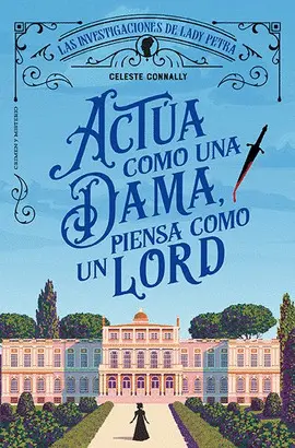 Actúa Como una Dama, Piensa Como un Lord