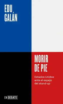 MORIR DE PIE MORIR DE PIE