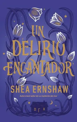 UN DELIRIO ENCANTADOR
