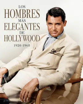 Hombres Más Elegantes de Hollywood (1920-1968), los