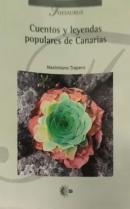 CUENTOS Y LEYENDAS POPULARES DE CANARIAS