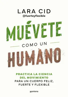 MUÉVETE COMO UN HUMANO MUÉVETE COMO UN HUMANO