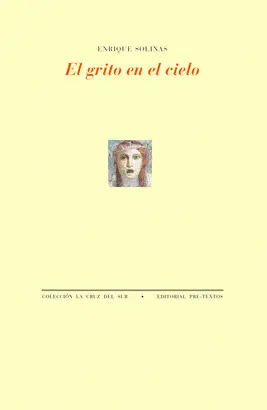 EL GRITO EN EL CIELO EL GRITO EN EL CIELO