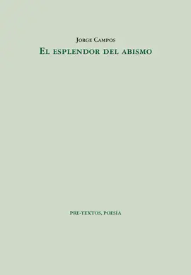 EL ESPLENDOR DEL ABISMO