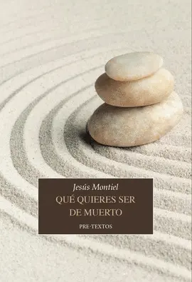 QUÉ QUIERES SER DE MUERTO