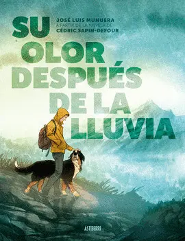 SU OLOR DESPUÉS DE LA LLUVIA