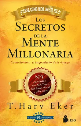 SECRETOS DE LA MENTE MILLONARIA, LOS -C SECRETOS DE LA MENTE MILLONARIA, LOS -C
