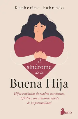 EL SÍNDROME DE LA BUENA HIJA