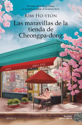 LAS MARAVILLAS DE LA TIENDA DE CHOENGPA-DONG LAS MARAVILLAS DE LA TIENDA DE CHOENGPA-DONG