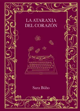 ATARAXIA DEL CORAZON, LA