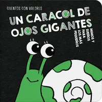 UN CARACOL DE OJOS GIGANTES UN CARACOL DE OJOS GIGANTES