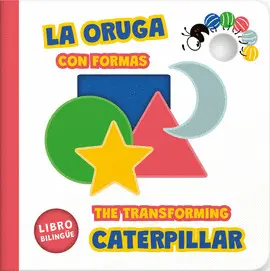 LA ORUGA CON FORMAS. BILINGÜE