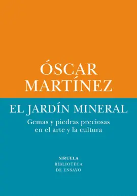 EL JARDÍN MINERAL