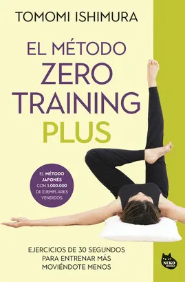 METODO ZERO TRAINING PLUS, EL METODO ZERO TRAINING PLUS, EL