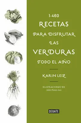 1460 RECETAS DE VERDURAS PARA DISFRUTAR