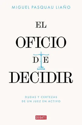 EL OFICIO DE DECIDIR