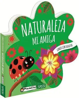 NATURALEZA MI AMIGA. LIBROS CON SILUETAS NATURALEZA MI AMIGA. LIBROS CON SILUETAS