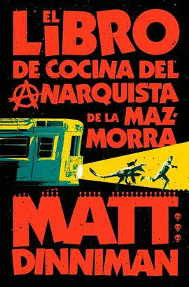 LIBRO DE COCINA DEL ANARQUISTA DE LA MAZ