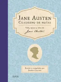 JANE AUSTEN. CUADERNO DE NOTAS JANE AUSTEN. CUADERNO DE NOTAS