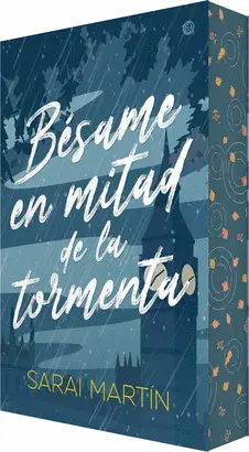 BÉSAME EN MITAD DE LA TORMENTA