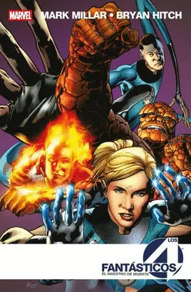 LOS 4 FANTASTICOS DE MARK MILLAR Y BRYAN HITCH 02