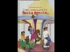 LA MÁGICA Y ROCAMBOLESCA HISTORIA DE LA FAMILIA REMOLINO