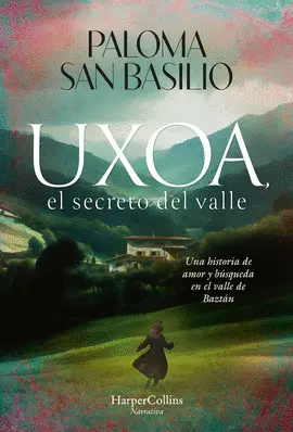 UXOA, EL SECRETO DEL VALLE UXOA, EL SECRETO DEL VALLE