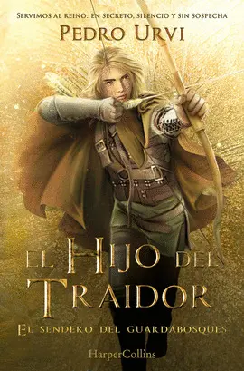 El Hijo del Traidor 1 (El Sendero del Guardabosques, Libro 1)