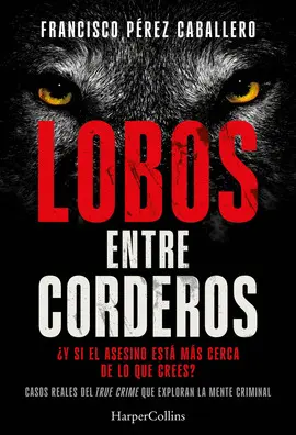 Lobos entre Corderos