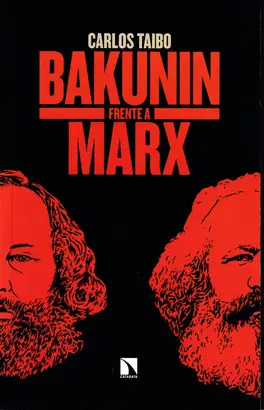 BAKUNIN FRENTE A MARX