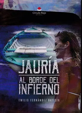 Jauría. Al Borde del Infierno