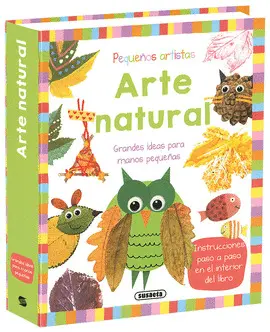 ARTE NATURAL. PEQUEÑOS ARTISTAS