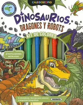 DINOSAURIOS, DRAGONES Y ROBOTS. CALEIDOSCOPIO