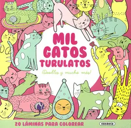 MIL GATOS TURULATOS. DOODLES Y MUCHO MAS