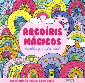 ARCOÍRIS MÁGICOS. DOODLES Y MUCHO MAS
