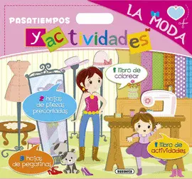 PASATIEMPOS Y ACTIVIDADES. LA MODA
